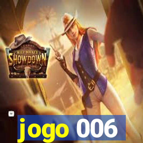 jogo 006