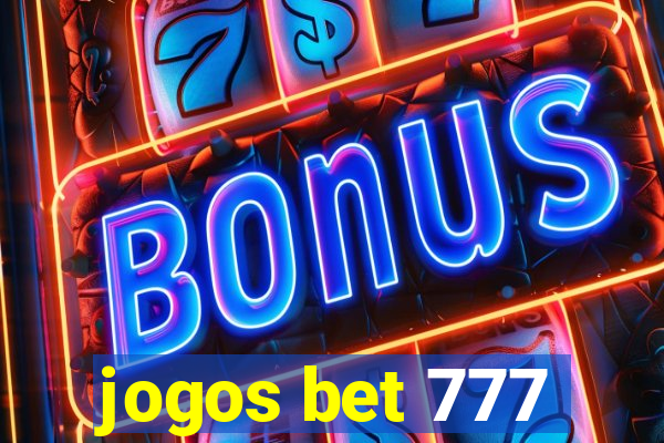 jogos bet 777