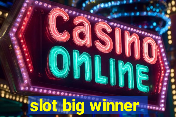 slot big winner