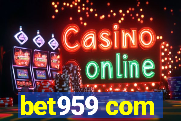 bet959 com