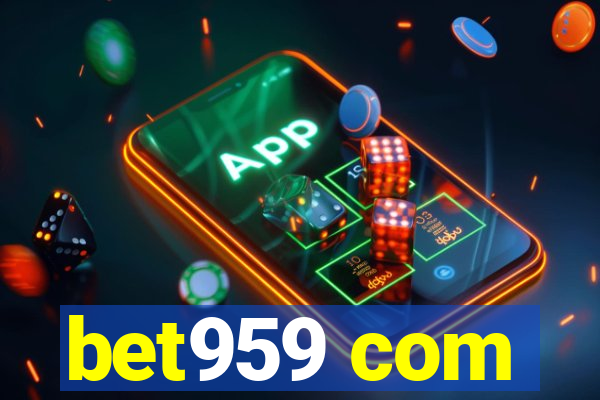 bet959 com