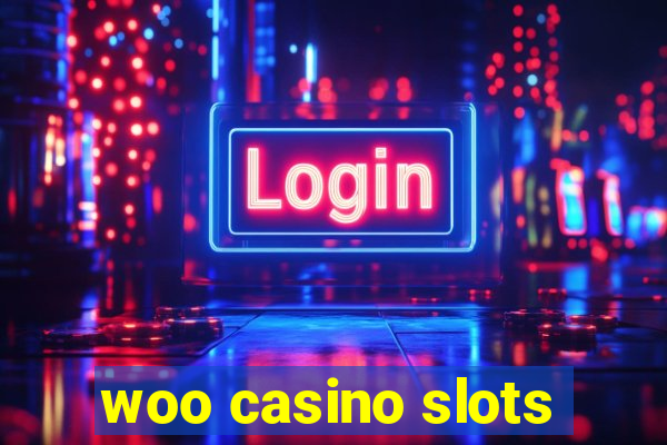 woo casino slots