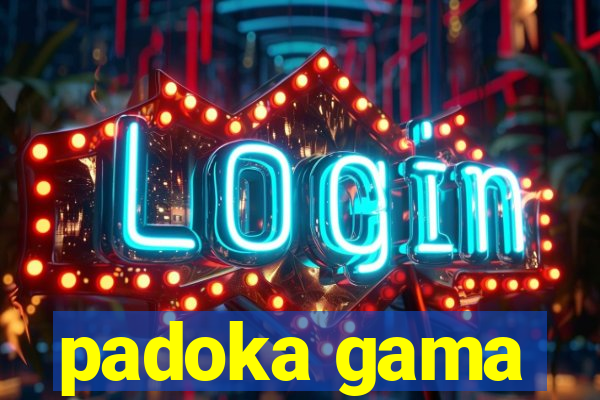 padoka gama