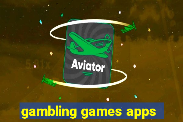 gambling games apps