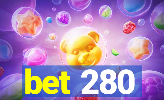 bet 280