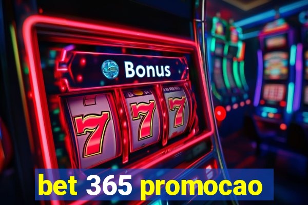 bet 365 promocao