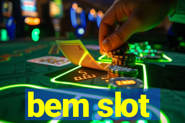 bem slot