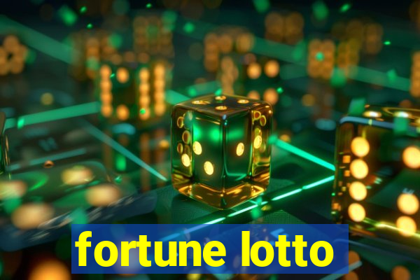 fortune lotto