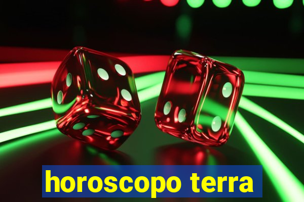 horoscopo terra