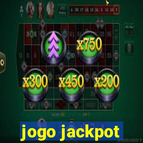 jogo jackpot