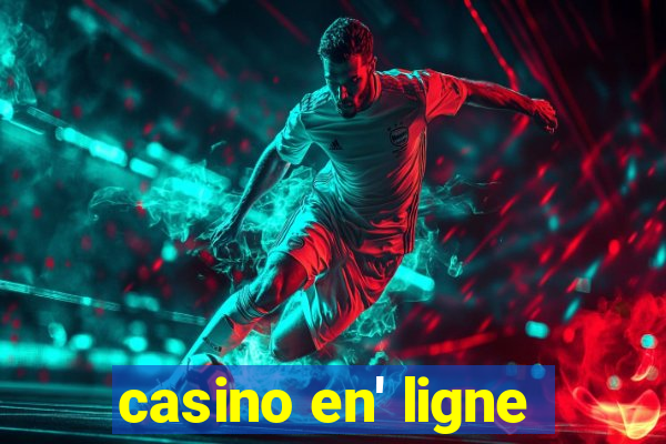 casino en' ligne