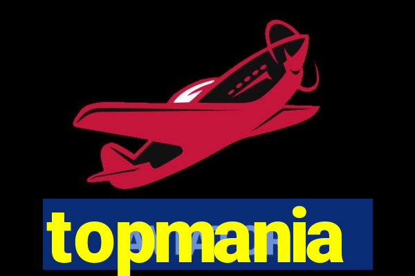 topmania