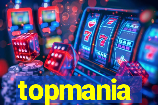 topmania