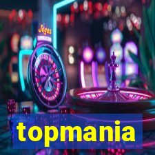 topmania