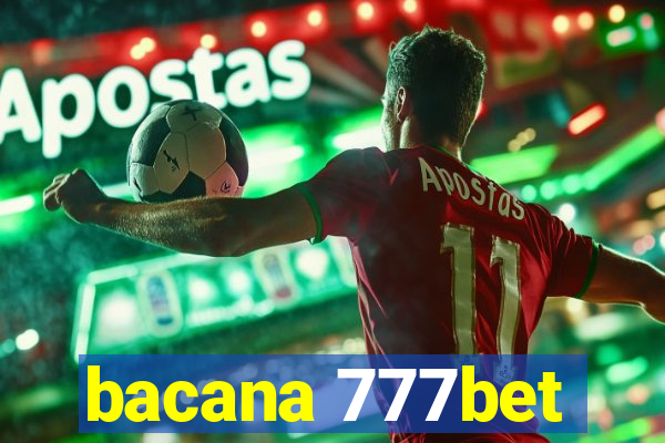 bacana 777bet