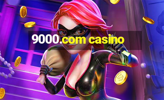 9000.com casino