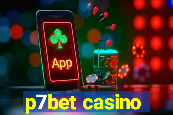 p7bet casino