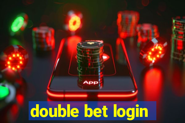 double bet login