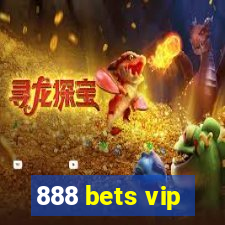 888 bets vip