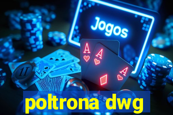 poltrona dwg