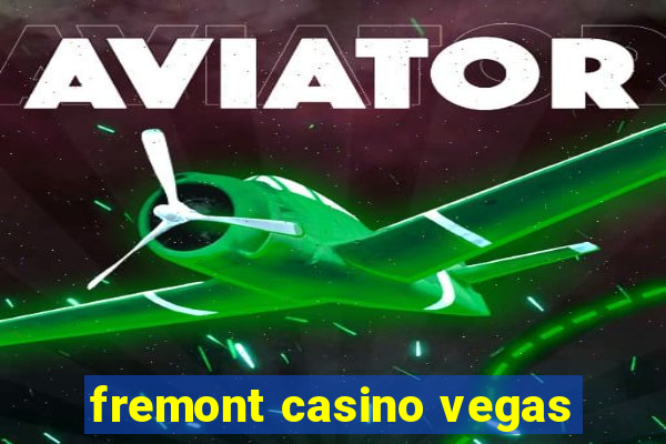 fremont casino vegas