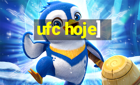 ufc hoje]