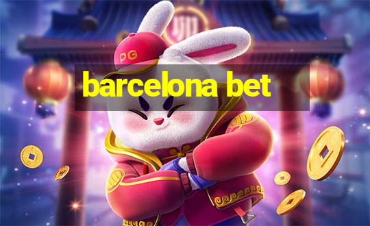 barcelona bet