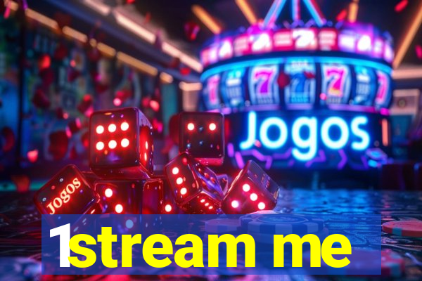 1stream me