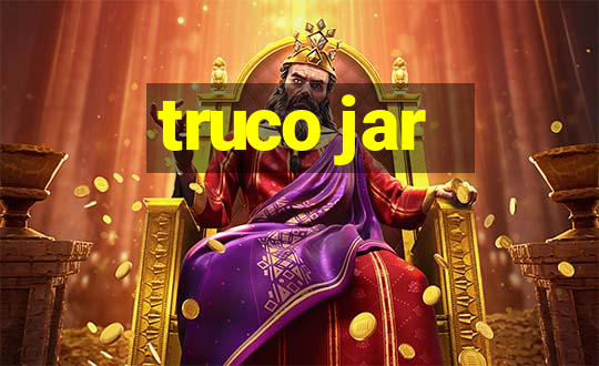 truco jar