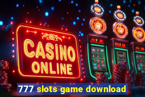 777 slots game download