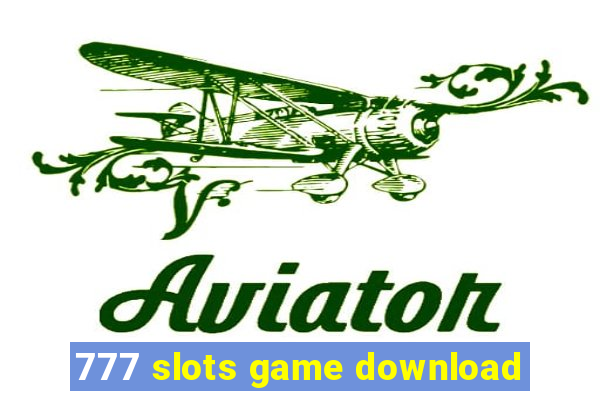 777 slots game download