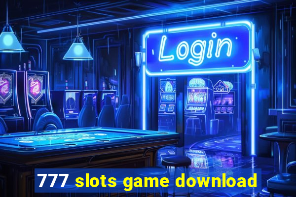 777 slots game download