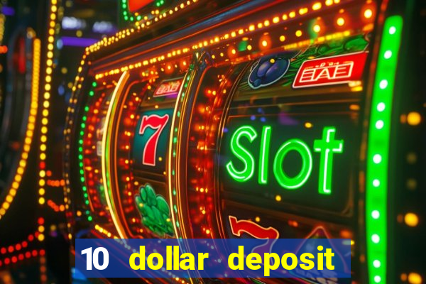 10 dollar deposit casinos australia