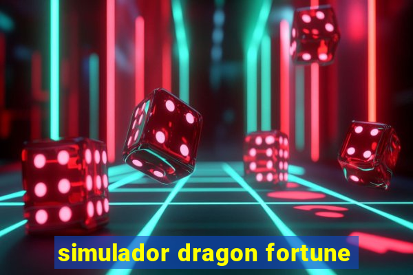 simulador dragon fortune