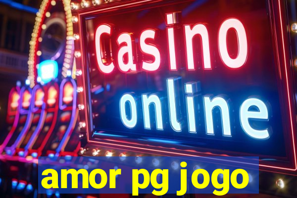 amor pg jogo