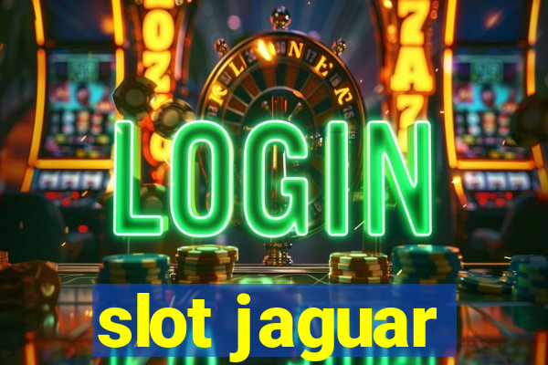 slot jaguar