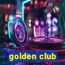 golden club