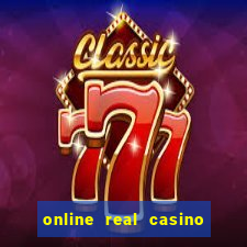 online real casino money games