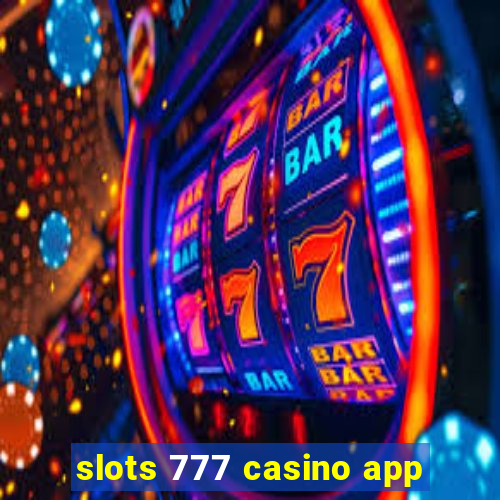 slots 777 casino app