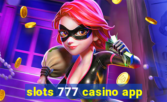 slots 777 casino app