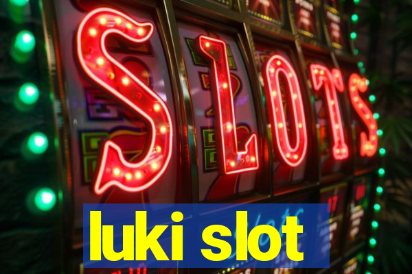 luki slot