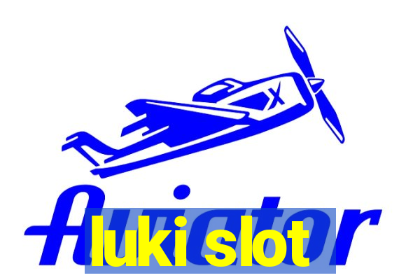 luki slot