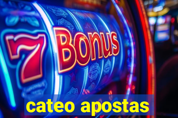 cateo apostas