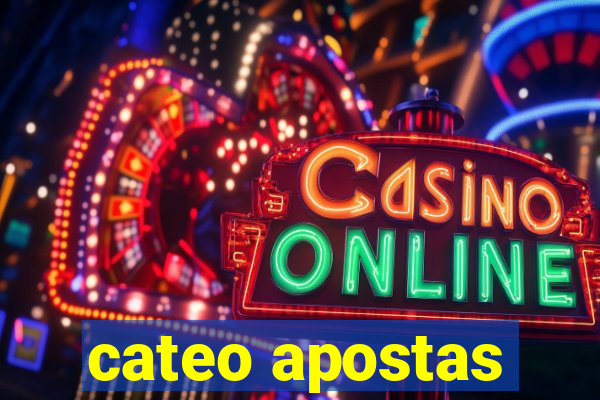 cateo apostas