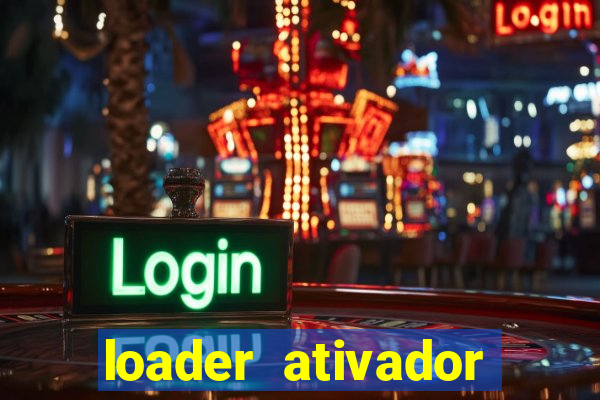 loader ativador windows 7