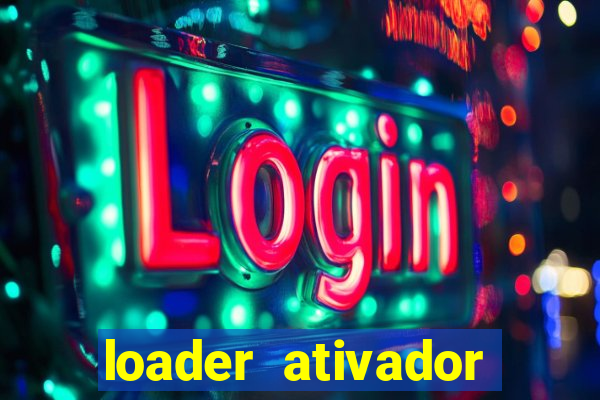 loader ativador windows 7