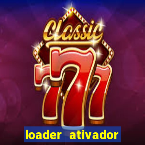 loader ativador windows 7