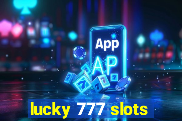 lucky 777 slots