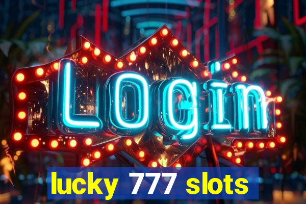 lucky 777 slots