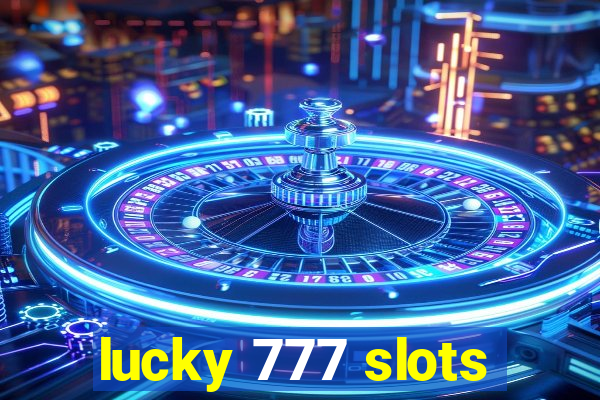 lucky 777 slots